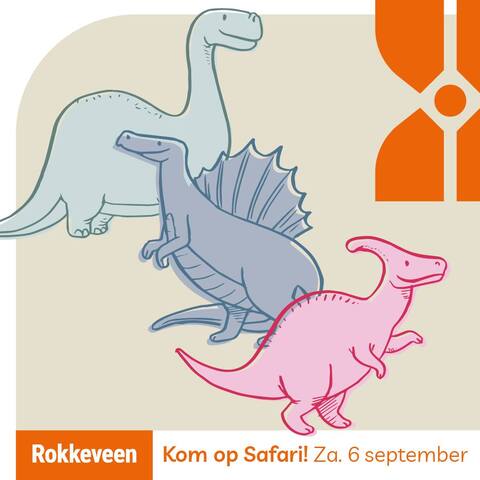 3 getekende dino's met de tekst: Rokkeveen Kom op safari! Za. 6 september