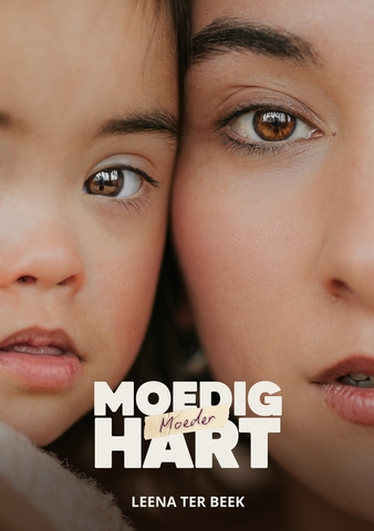 COVER MOEDIG MOEDER HART